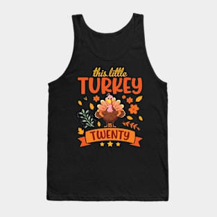 This Little Turkey Is Twenty Years Old Birthday Thanksgiving Tank Top